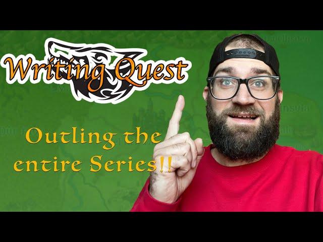 Outlining the entire fantasy series! Writing Quest 23!