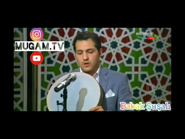 Babek Susali "Mirze Huseyn Segahi"(Mugam.TV)