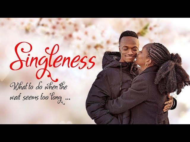 Singleness: What to do when the wait feels too long | Practical steps to meeting your life partner