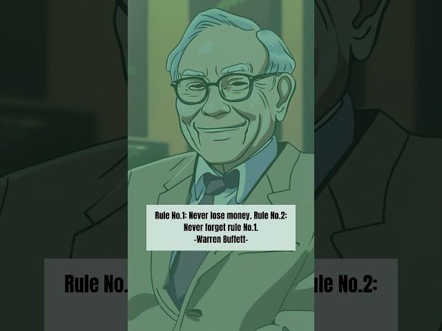 Warren Buffett's Investing Wisdom: Rule No.1 - Never Lose Money