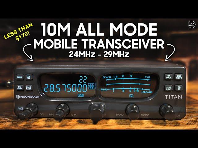 TITAN - A New 10M Multi-Mode Mobile Ham Radio Transceiver + 12M & CB