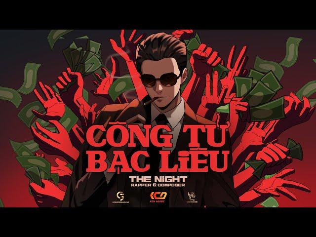 Công Tử Bạc Liêu - The Night || Official Music Video Lyrics