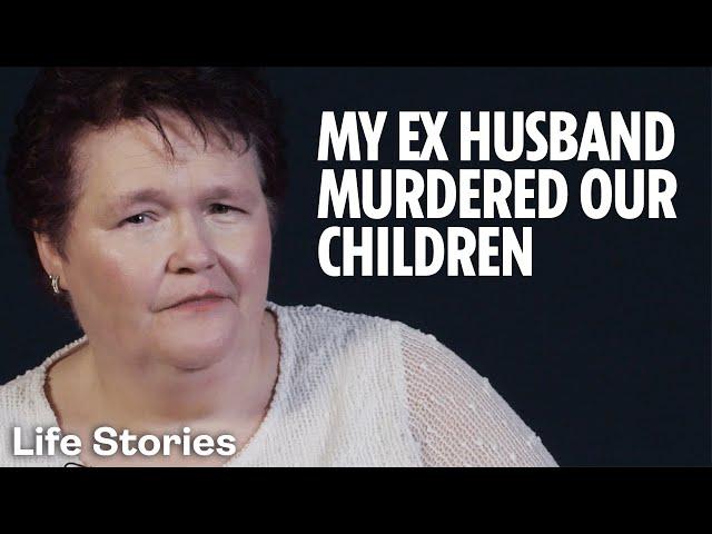 My ex husband murdered our children | Life Stories