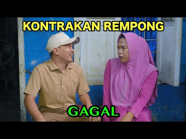 GAGAL || KONTRAKAN REMPONG EPISODE 948