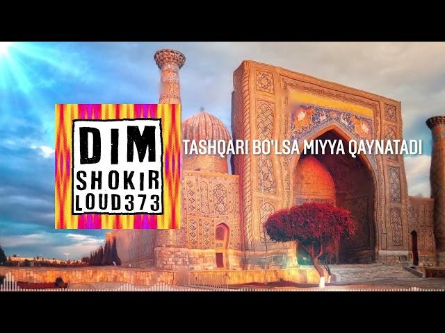 Shokir, Loud373 - Dim