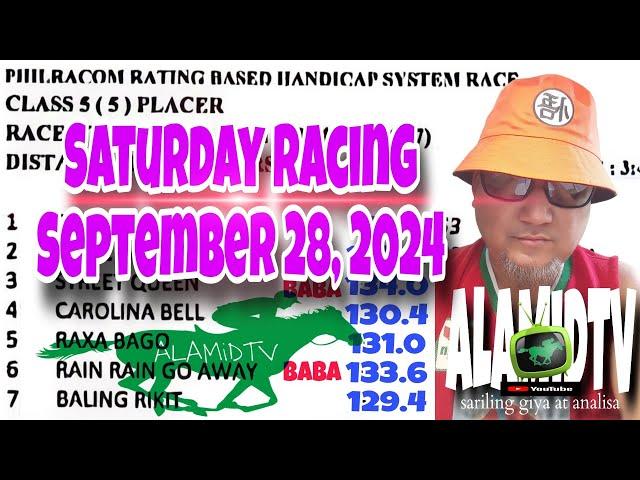 ALAMiDTV sariling giya at analisa | Saturday racing - September 28, 2024 | 7 races 2pm starts