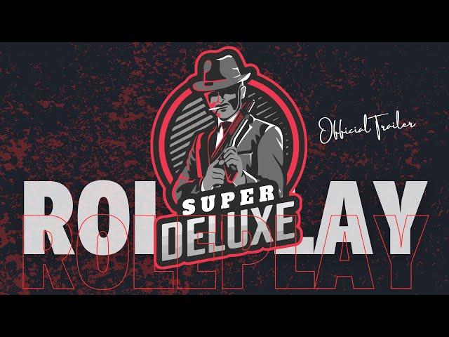  SUPER DELUXE ROLEPLAY TRAILER | #SDRP #SDCITY @SUPERDELUXERP FOR [MFFT GAME]