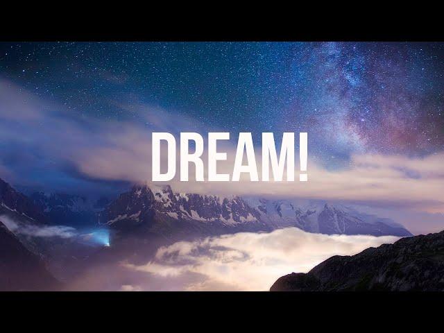 DREAM!