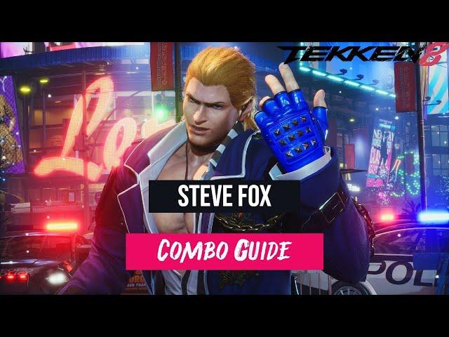 Steve Fox - Tekken 8 Season 2 Combo Guide
