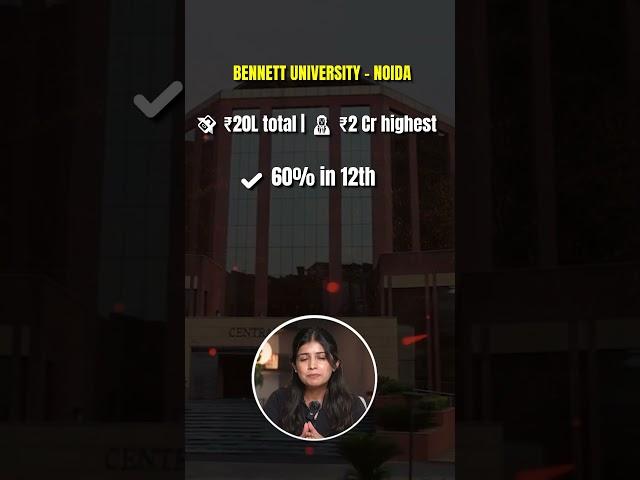 Bennett University Noida Admission Process & Fee Structure 2025