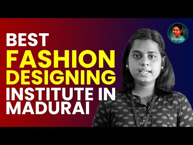 Best Fashion Designing Institute in Madurai | Dreamzone | Fashion Design Course | #Rajipedia