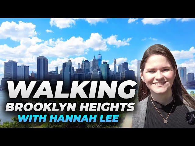 Walking NYC : Brooklyn Heights with Hannah Lee