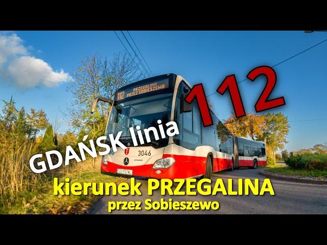 GDAŃSK linia 112 kierunek PRZEGALINA przez Sobieszewo