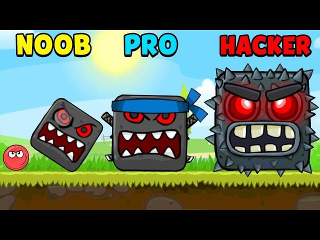 NOOB vs PRO vs HACKER - Red Ball 4