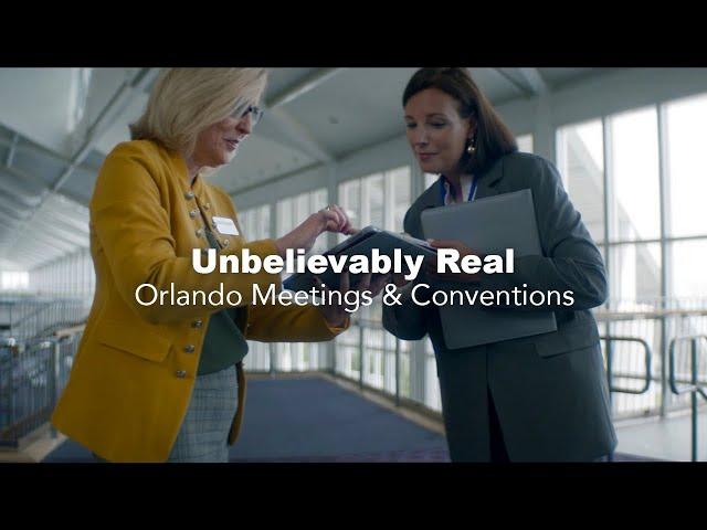 Unbelievably Real | Orlando Meetings & Conventions