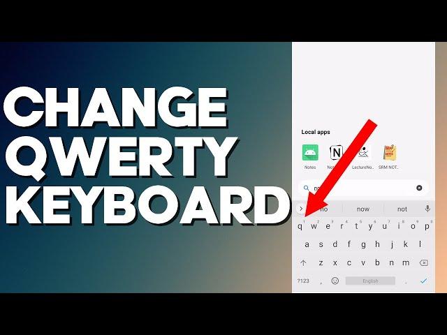 How to Change Qwerty Keyboard on Android Phone 2022