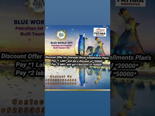 Discount Offer for Overseas Block Blue World City Islamabad Pakistan #property #investment #overseas
