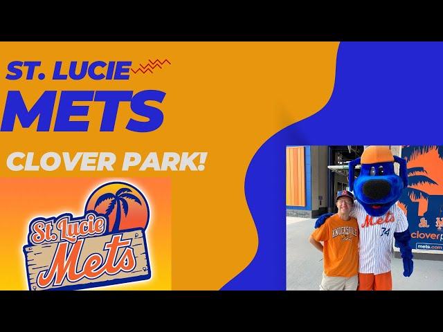 St. Lucie Mets, Clover Park (Review)