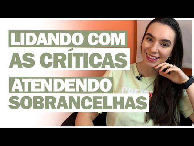 APRENDA A LIDAR COM AS CRÍTICAS NO DESIGN DE SOBRANCELHAS | Gabi Furoni