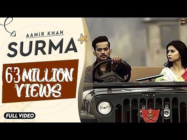 AKHIYAN DA SURMA | AAMIR KHAN | NEW 4K OFFICIAL VIDEO SONG | YAAR ANMULLE RECORDS