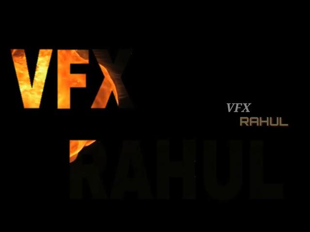 NEW FIRE EFFECT  EDIT VFX RAHUL