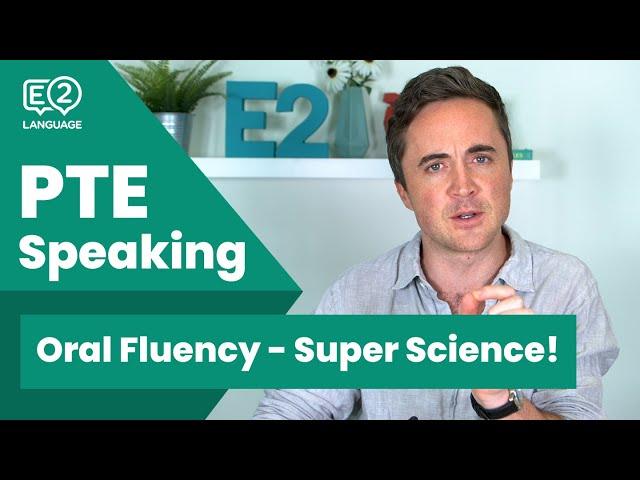 PTE Speaking: Oral Fluency - SUPER SCIENCE! with Jay!