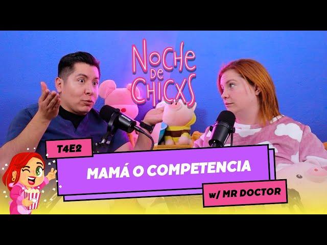 T4E2 ¿Mi Mamá Me Quería Bajar Al Marido?  Ft @mrdoctor #Chisme