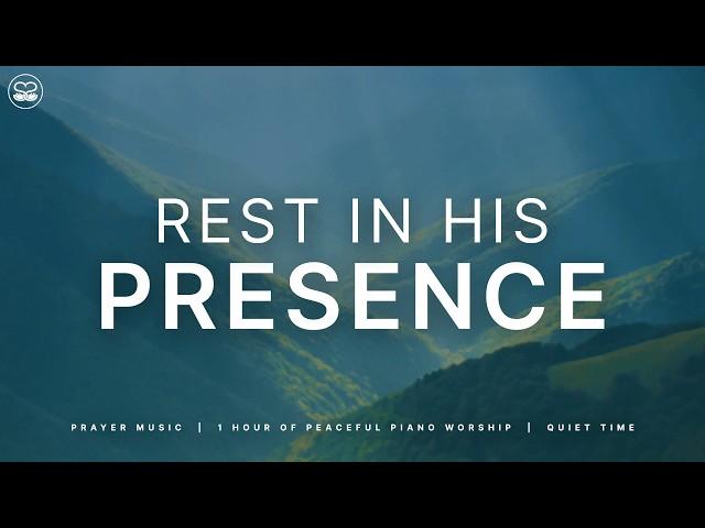 Rest In His Presence: 1 Hour of Peaceful Worship Piano