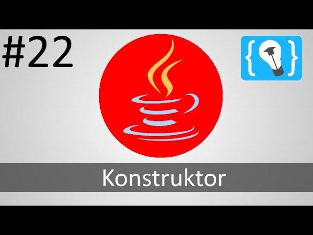 Java Tutorial Deutsch (German) [22/24] - Konstruktor