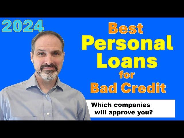 Best personal loans for people with bad credit scores in the USA in 2024