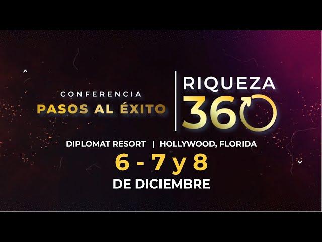 RIQUEZA 360: EL MEGA EVENTO PARA ESCALAR TU NEGOCIO Y CREAR RIQUEZA