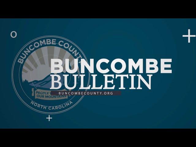 Buncombe Bulletin (Episode 1 - Spring/Summer 2021)