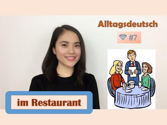 Alltagsdeutsch  #7 - Im Restaurant I Giao tiếp trong nhà hàng (A1 - A2)