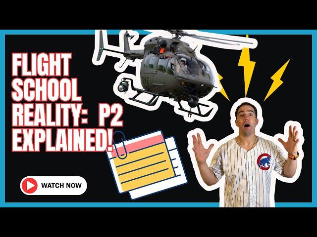 U.S. Army Flight School: P2