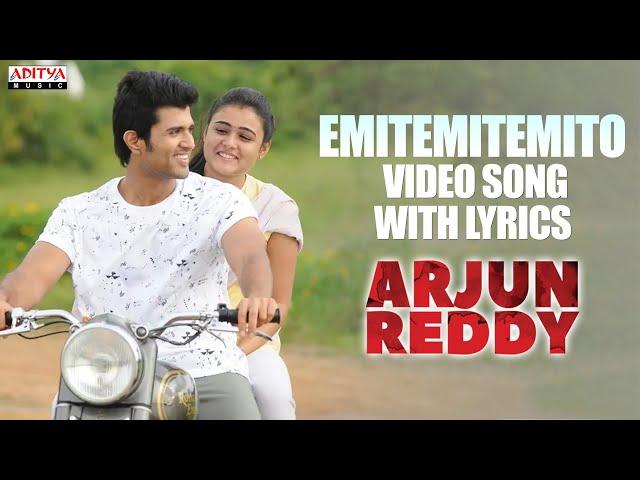 Emitemitemito Video Song With Lyrics | Arjun Reddy | Vijay Deverakonda | Shalini | Radhan