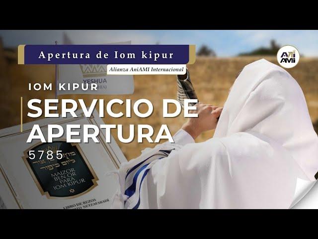  Apertura para Iom Kipur | Alianza AniAMI | Rabino Dan ben Avraham