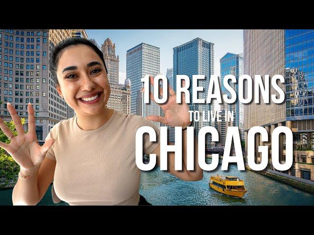 10 Reasons You Should Live in Chicago