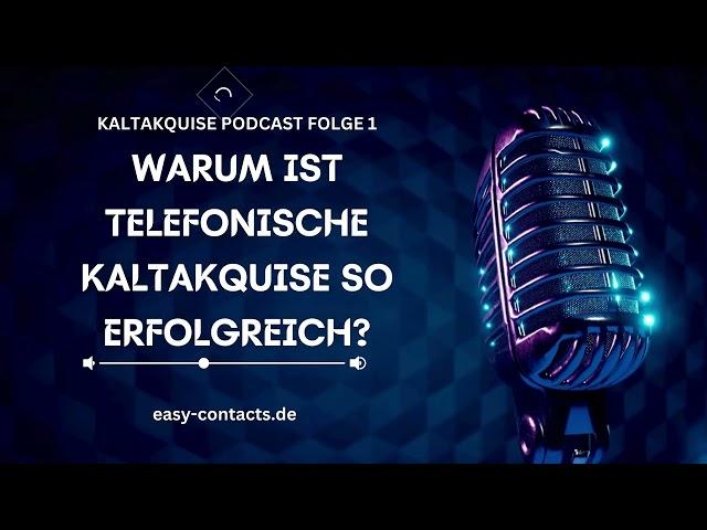 Neukunden durch Kaltakquise gewinnen - Kaltakquise & Vertrieb Podcast  #1 Mit Joe Meta Easy Contacts