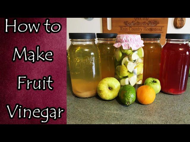 How to Make Fruit Vinegar