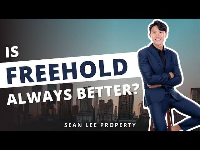 Is Freehold Always Better than Leasehold?