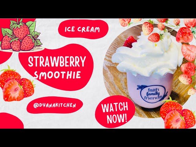 Easy Homemade Strawberry Ice Cream Smoothie | Cookmas Day 12 | Dyana Kitchen