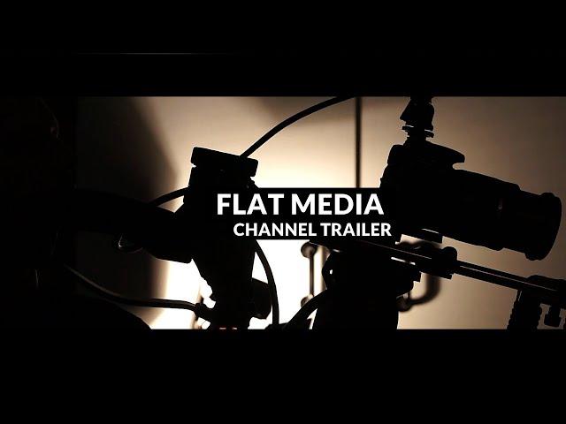 Flat Media - Channel Trailer (Official)