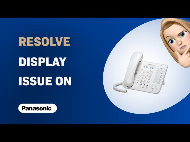 How to Resolve 'Out Until' Display Issue on Panasonic KX-DT521