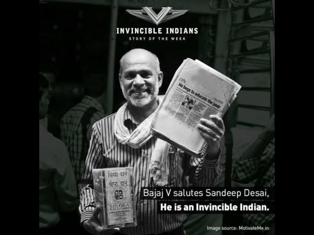 Bajaj V – Invincible Indians | Sandeep Desai ( Begging Professor )