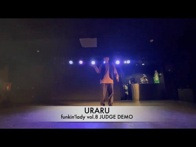 【funkin'lady vol.8 JUDGE DEMO】URARU