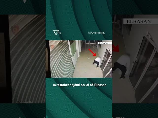 Arrestohet hajduti serial në Elbasan