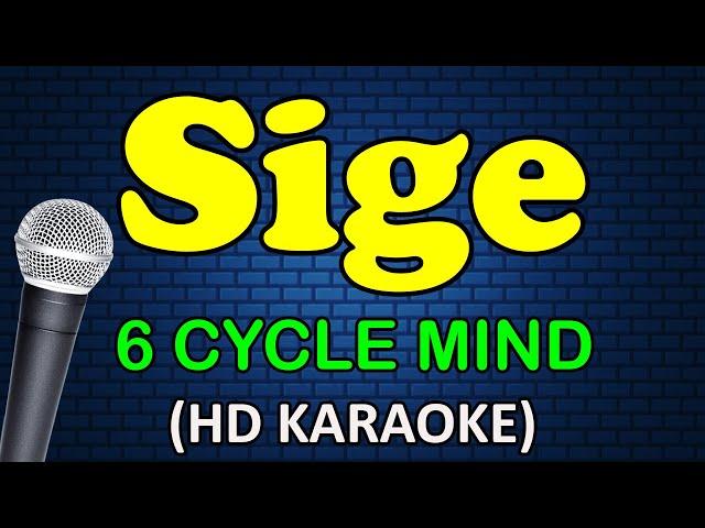 SIGE - 6 Cyclemind (HD Karaoke)