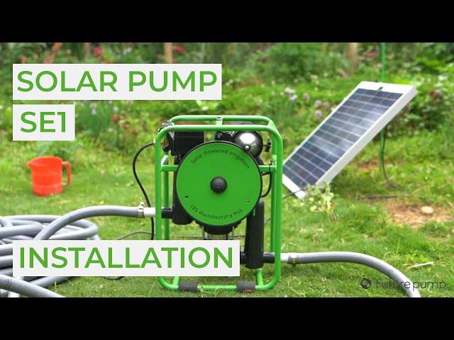 Installing Your SE1 - The Solar Powered Water Pump Built To Last!