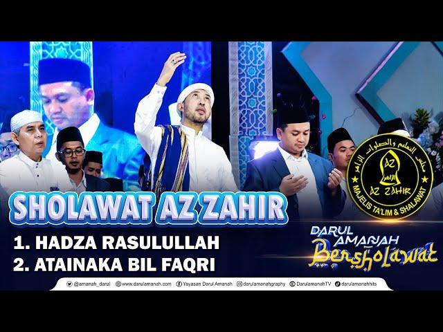 SHOLAWAT AZ ZAHIR | HADZA RASULULLAH | ATAINAKA BIL FAQRI | Terbaru 2024 di Pesantren Darul Amanah