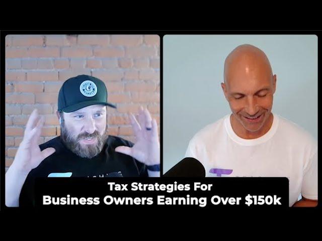 Ep. 139 | Keep More of Your $150K+ Business Income